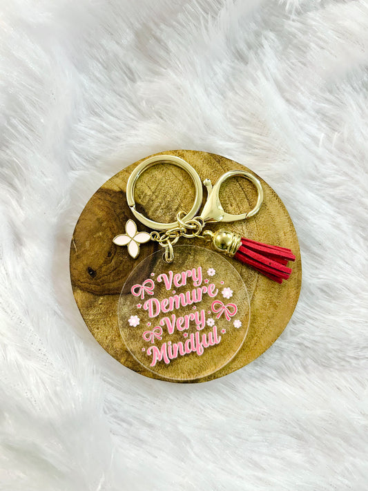 Very Demure Very Mindful – Acrylic Keychain with Charm